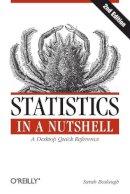 Sarah Boslaugh - Statistics in a Nutshell 2e - 9781449316822 - V9781449316822