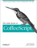Alex Maccaw - Little Book on CoffeeScript - 9781449321055 - V9781449321055