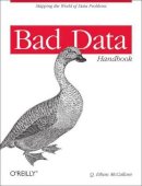 Q. Mccallum - Bad Data Handbook - 9781449321888 - V9781449321888