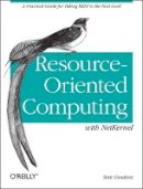 Tom Geudens - Resource-Oriented Computing with NetKernel - 9781449322526 - V9781449322526