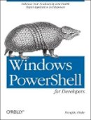 Douglas Finke - Windows PowerShell for Developers - 9781449322700 - V9781449322700