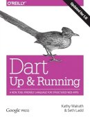 Kathy Walrath - Dart - Up and Running - 9781449330897 - V9781449330897