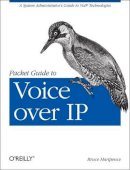 Bruce Hartpence - Packet Guide to Voice Over IP - 9781449339678 - V9781449339678