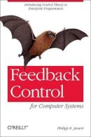 Phillipp Janert - Feedback Control for Computer Systems - 9781449361693 - V9781449361693