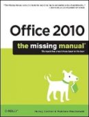 Nancy Conner - Office 2010: The Missing Manual: The Book That Should Have Been in the Box - 9781449382407 - V9781449382407