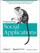 Jonathan Leblanc - Programming Social Applications - 9781449394912 - V9781449394912