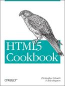Christopher Schmitt - HTML5 Cookbook - 9781449396794 - V9781449396794