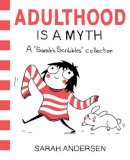 Andersen, Sarah - Adulthood is a Myth: A Sarah's Scribbles Collection - 9781449474195 - V9781449474195