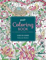 Deborah Muller - Posh Adult Coloring Book: God Is Good (Posh Coloring Books) - 9781449478001 - V9781449478001