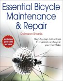 Daimeon Shanks - Essential Bicycle Maintenance & Repair - 9781450407076 - V9781450407076