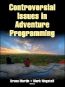 Bruce Martin - Controversial Issues in Adventure Programming - 9781450410915 - V9781450410915