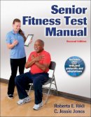 Roberta E. Rikli - Senior Fitness Test Manual - 9781450411189 - V9781450411189
