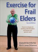 Elizabeth Best-Martini - Exercise for Frail Elders-2nd Edition - 9781450416092 - V9781450416092