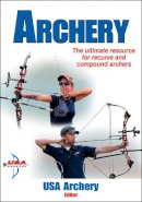 Usa Archery (Ed.) - Archery - 9781450420204 - V9781450420204