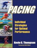 Kevin Thompson - Pacing: Individual Strategies for Optimal Performance - 9781450421232 - V9781450421232