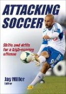 Jay Miller - Attacking Soccer - 9781450422406 - V9781450422406