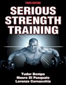 Tudor O. Bompa - Serious Strength Training - 9781450422444 - V9781450422444