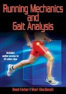 Ferber, Reed, Macdonald, Shari - Running Mechanics and Gait Analysis: Enhancing Performance and Injury Prevention - 9781450424394 - V9781450424394