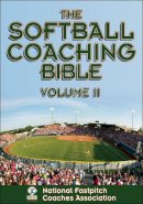 National Fastpitch Coaches Association - The Softball Coaching Bible - 9781450424653 - V9781450424653