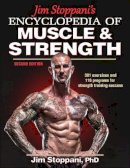 Jim Stoppani - Jim Stoppani's Encyclopedia of Muscle & Strength-2nd Edition - 9781450459747 - 9781450459747