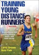 Larry Greene - Training Young Distance Runners-3rd Edition - 9781450468848 - V9781450468848