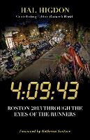 Hal Higdon - 4:09:43: Boston 2013 Through the Eyes of the Runners - 9781450497107 - V9781450497107