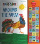 P I Kids - Eric Carle - Around the Farm - 9781450805759 - V9781450805759