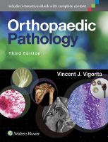Vincent J. Vigorita - Orthopaedic Pathology - 9781451192025 - V9781451192025