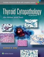 Kini, Sudha, R. - Thyroid Cytopathology: An Atlas and Text - 9781451193893 - V9781451193893