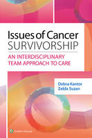 Debra Kantor - Issues of Cancer Survivorship: An Interdisciplinary Team Approach to Care - 9781451194388 - V9781451194388