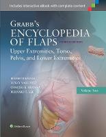 Berish Strauch - Grabb's Encyclopedia of Flaps: Upper Extremities, Torso, Pelvis, and Lower Extremities - 9781451194616 - V9781451194616