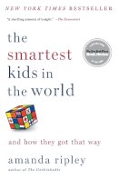 Amanda Ripley - The Smartest Kids in the World: And How They Got That Way - 9781451654431 - V9781451654431