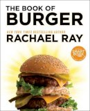 Rachael Ray - The Book of Burger - 9781451659696 - V9781451659696