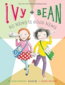 Annie Barrows - Ivy and Bean No News is Good News - 9781452107813 - V9781452107813