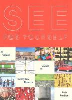 Rob Forbes - See for Yourself: A Visual Guide to Everyday Beauty - 9781452117140 - V9781452117140