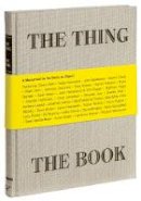John Herschendand - The Thing The Book: A Monument to the Book as Object - 9781452117201 - V9781452117201