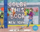 Abbi Jacobson - Color this Book: New York City - 9781452117331 - V9781452117331