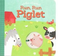 Lynn Seresin - Run, Run Piglet (A Follow-Along Book) - 9781452124674 - V9781452124674