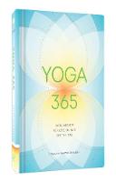 Rubin, Susanna Harwood - Yoga 365: Daily Wisdom for Life, On and Off the Mat - 9781452145006 - V9781452145006