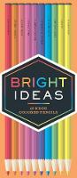 Chronicle Books - Bright Ideas Neon Colored Pencils - 9781452154787 - V9781452154787