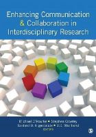 . Ed(S): O'rourke, Michael R.; Crowley, Stephen J.; Eigenbrode, Sanford D.; Wulfhorst, J. D. - Enhancing Communication & Collaboration in Interdisciplinary Research - 9781452255668 - V9781452255668
