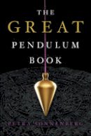 Petra Sonnenberg - The Great Pendulum Book - 9781454917175 - V9781454917175