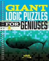 Nikoli - Giant Logic Puzzles for Geniuses - 9781454918899 - V9781454918899