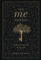 Shane Windham - The Me Journal: A Questionnaire Keepsake - 9781454919339 - V9781454919339