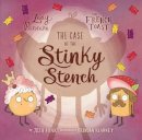 Josh Funk - The Case of the Stinky Stench: Volume 2 - 9781454919605 - V9781454919605