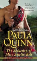 Paula Quinn - The Seduction of Miss Amelia Bell: Number 1 in series - 9781455519514 - V9781455519514