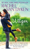 Rachel Van Dyken - The Wager: The Bet series: Book 2 - 9781455536689 - V9781455536689