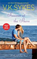 V. K. Sykes - Summer at the Shore (Seashell Bay) - 9781455552559 - V9781455552559