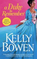 Kelly Bowen - A Duke To Remember - 9781455563371 - V9781455563371
