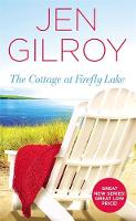 Jen Gilroy - The Cottage at Firefly Lake - 9781455569595 - V9781455569595
